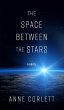 The Space Between the Stars - Bild 1
