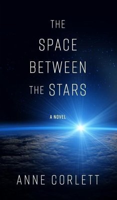 The Space Between the Stars - Corlett, Anne