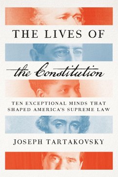 The Lives of the Constitution - Tartakovsky, Joseph