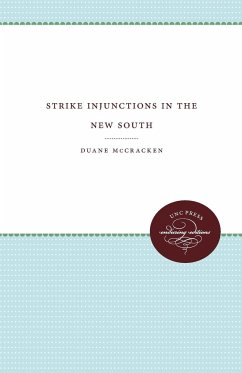 Strike Injunctions in the New South - McCracken, Duane