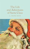 The Life and Adventures of Santa Claus (eBook, ePUB)