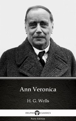 Ann Veronica by H. G. Wells (Illustrated) (eBook, ePUB) - H. G. Wells