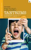 How to Manage Techno Tantrums (eBook, ePUB)