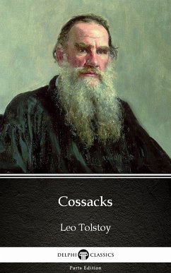 Cossacks by Leo Tolstoy (Illustrated) (eBook, ePUB) - Leo Tolstoy