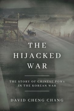 The Hijacked War - Chang, David Cheng