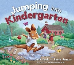 Jumping Into Kindergarten - Cook, Julia; Jana, Laura A.