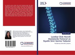 Lomber Disk Hernili Hastalarda Femoral ve Siyatik Sinir Germe Tedavisi - Cavlak, Elif Güliz