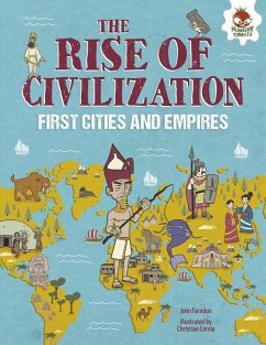 The Rise of Civilization - Farndon, John