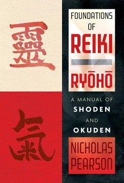 Foundations of Reiki Ryoho - Pearson, Nicholas