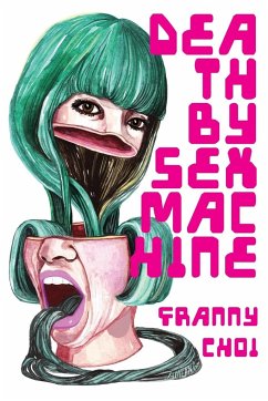 Death by Sex Machine - Choi, Franny