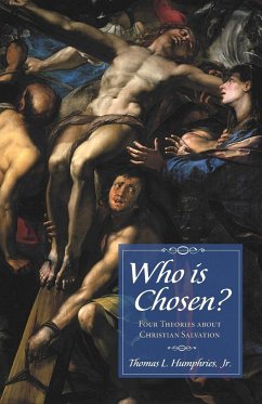 Who is Chosen? - Humphries, Thomas Lee Jr.