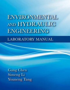 Environmental and Hydraulic Engineering Laboratory Manual - Chen, Gang; Youneng, Simeng