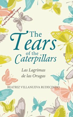 The Tears of the Caterpillars - Rudecindo, Beatriz Villanueva