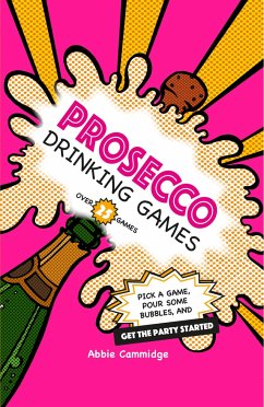 Prosecco Drinking Games - Cammidge, Abbie