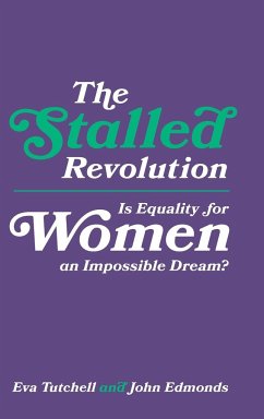 The Stalled Revolution - Tutchell, Eva (Education Consultant, UK); Edmonds, John (King's College London, UK)