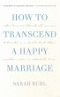 How to Transcend a Happy Marriage (Tcg... - Bild 1