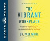 The Vibrant Workplace