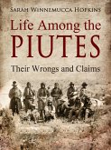 Life Among the Piutes (eBook, ePUB)
