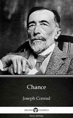 Chance by Joseph Conrad (Illustrated) (eBook, ePUB) - Joseph Conrad