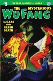 The Mysterious Wu Fang #5: The Case of the Green Death