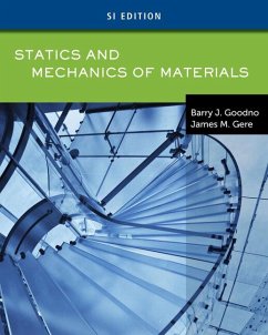 Statics and Mechanics of Materials, Si Edition - Goodno, Barry J.; Gere, James