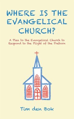 Where Is the Evangelical Church? - Den Bok, Tim