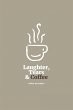 Laughter, Tears, and Coffee - Bild 1