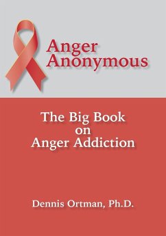 Anger Anonymous - Ortman, Dennis