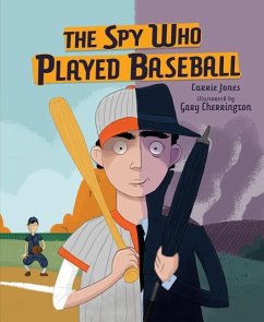 Spy Who Played Baseball, the PB - Jones, Carrie