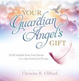 Your Guardian Angel's Gift Your Guardian Angel's Gift