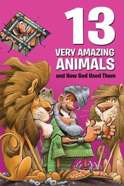 13 Very Amazing Animals & How - Keefer, Mikal