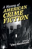 A History of American Crime Fiction