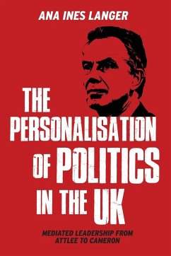 The personalisation of politics in the UK - Langer, Ana Ines