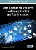 Handbook of Research on Data Science for Effective Healthcare Practice and Administration