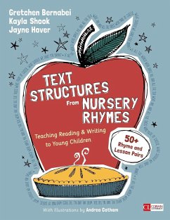 Text Structures From Nursery Rhymes - Bernabei, Gretchen; Shook, Kayla; Hover, Jayne