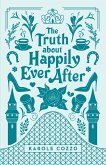 Truth About Happily Ever After