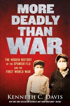More Deadly Than War - Davis, Kenneth C