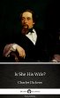 Is She His Wife? by Charles Dickens... - Bild 1