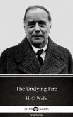 The Undying Fire by H. G. Wells (Illustrated) (eBook, ePUB)