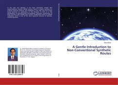 A Gentle Introduction to Non-Conventional Synthetic Routes