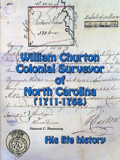 William Churton - Colonial Surveyor of North Carolina - Dunaway, Stewart