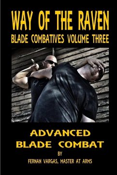Way of the Raven Blade Combatives Volume 3 - Vargas, Fernan