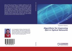Algorithms for Improving QoS in Optical Networks