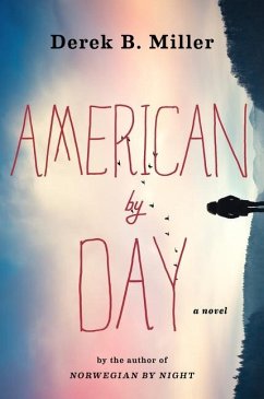 American by Day - Miller, Derek B