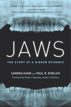 Jaws: The Story of a Hidden Epidemic - Kahn, Sandra; Ehrlich, Paul R.