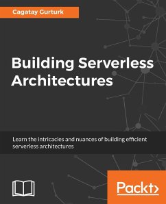 Building Serverless Architectures - Gurturk, Cagatay