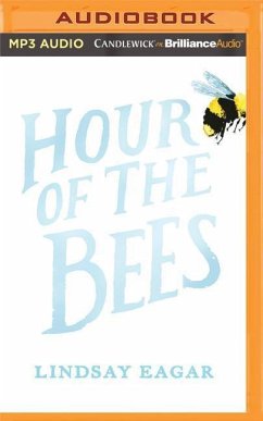 Hour of the Bees - Eagar, Lindsay