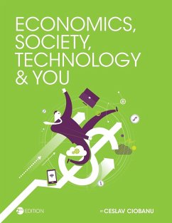Economics, Society, Technology, and You - Ciobanu, Ceslav