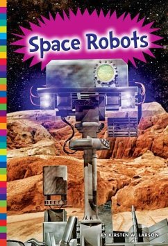 Space Robots - Larson, Kirsten W.