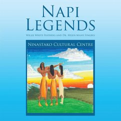 Napi Legends: Willie White Feathers and Dr. Helen Many Fingers - Ninastako Cultural Centre